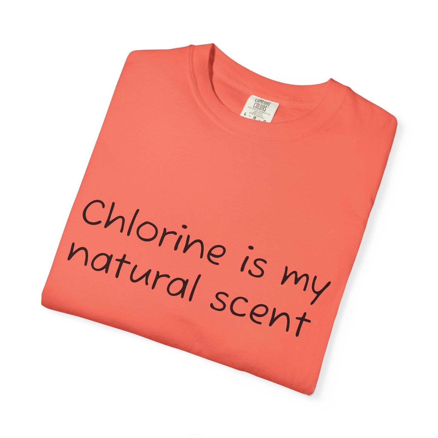 Chlorine is My Scent T Shirt