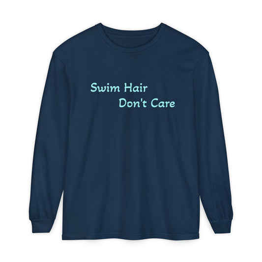 Swim Hair Don't Care Long Sleeve T-Shirt