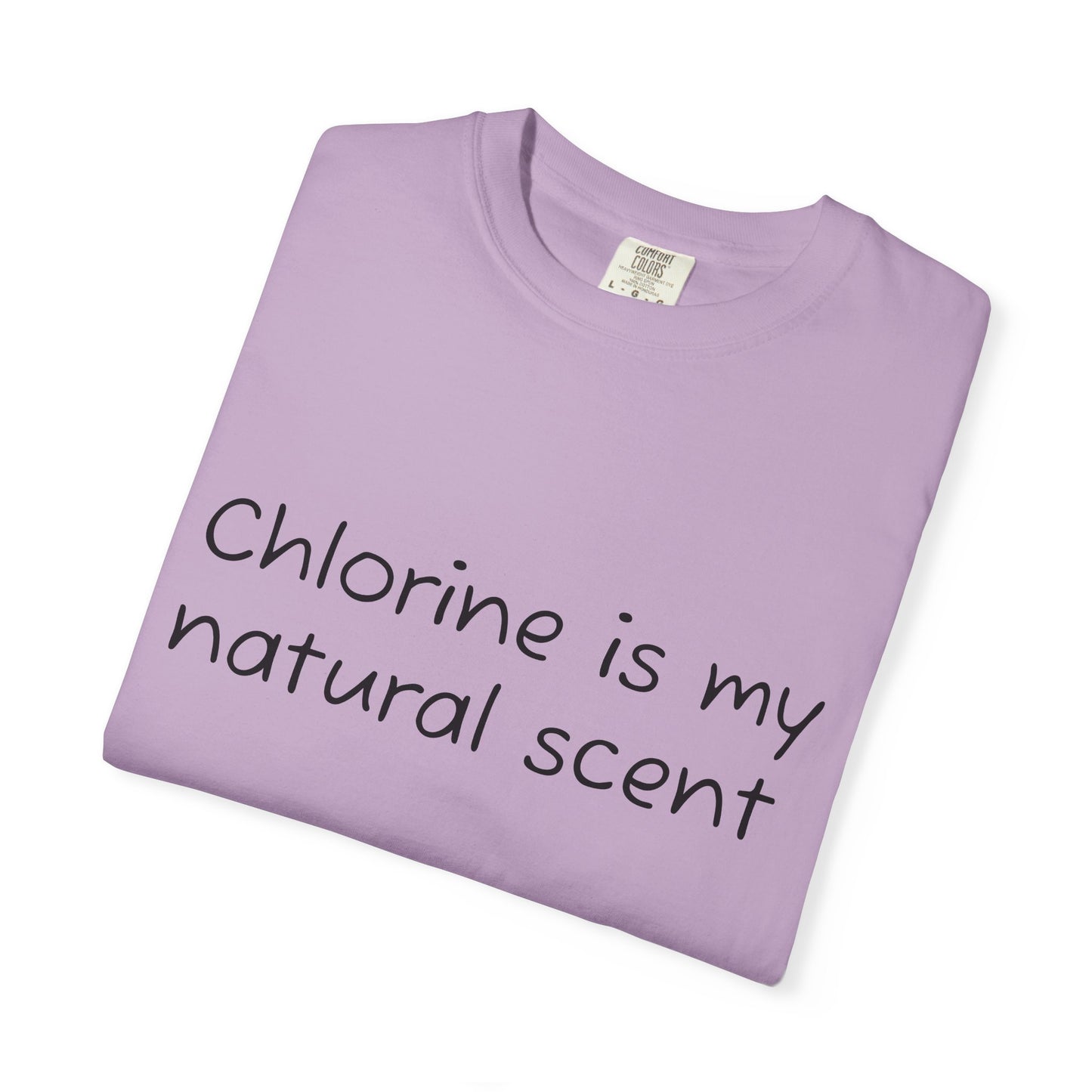 Chlorine is My Scent T Shirt