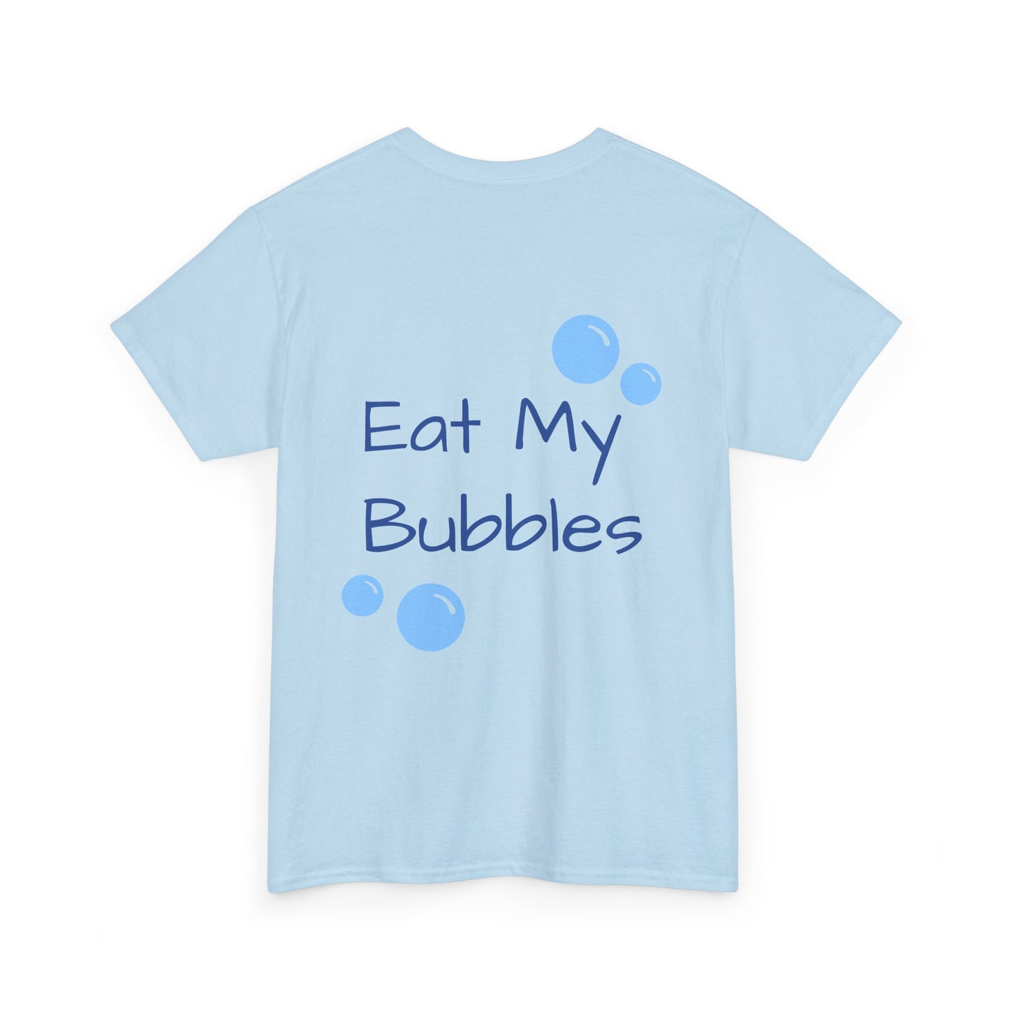 Eat My Bubbles Tee