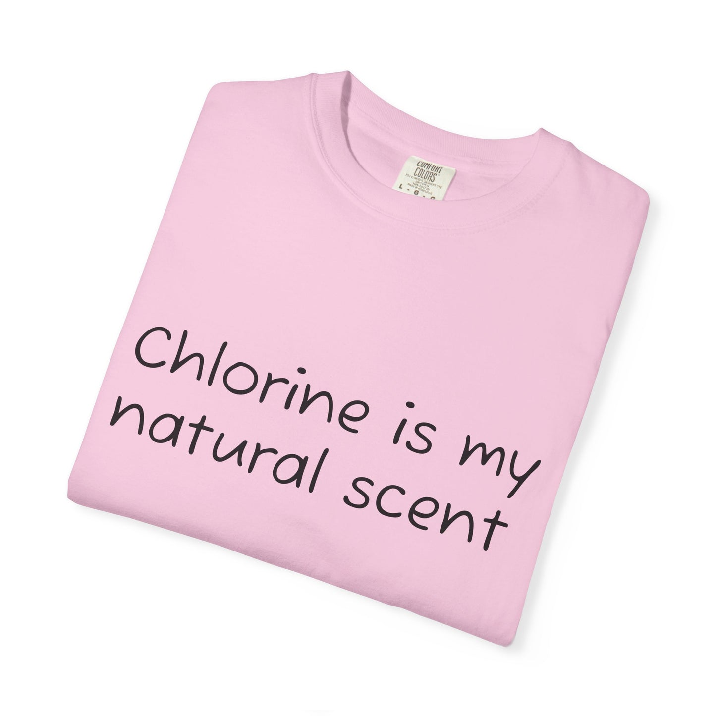 Chlorine is My Scent T Shirt